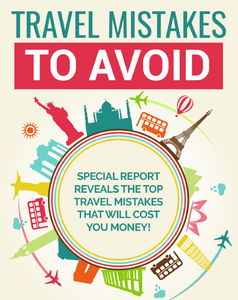 Travel mistakes to avoid